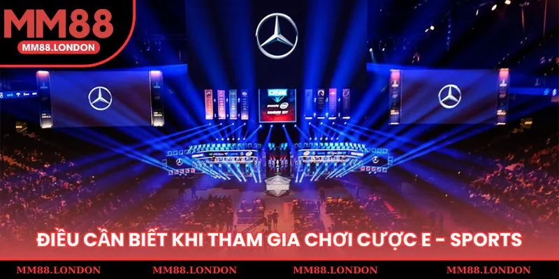 Điều cần biết khi tham gia chơi cược E-Sports mm88.com 