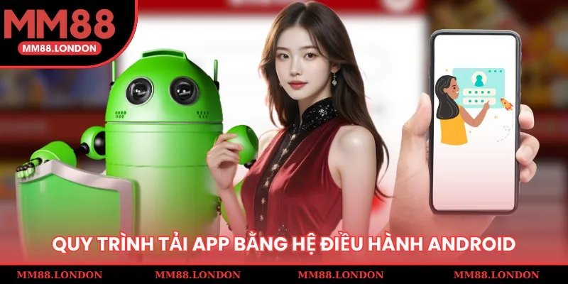 3 bước download ứng dụng bằng Android